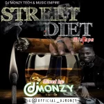 DJ Monzy – Street Diet Mix