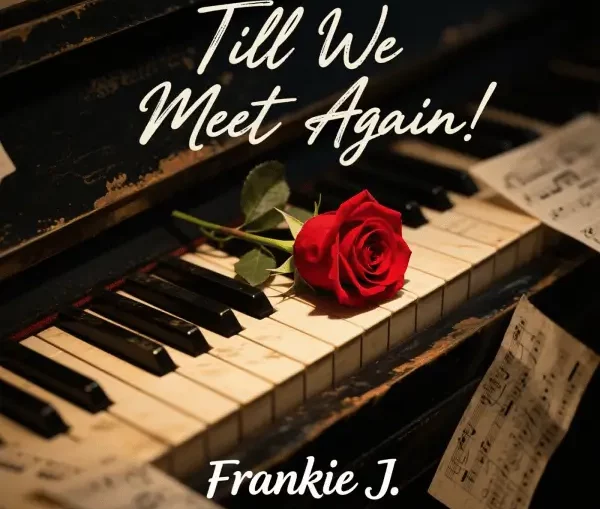 Frankie J - Till We Meet Again!