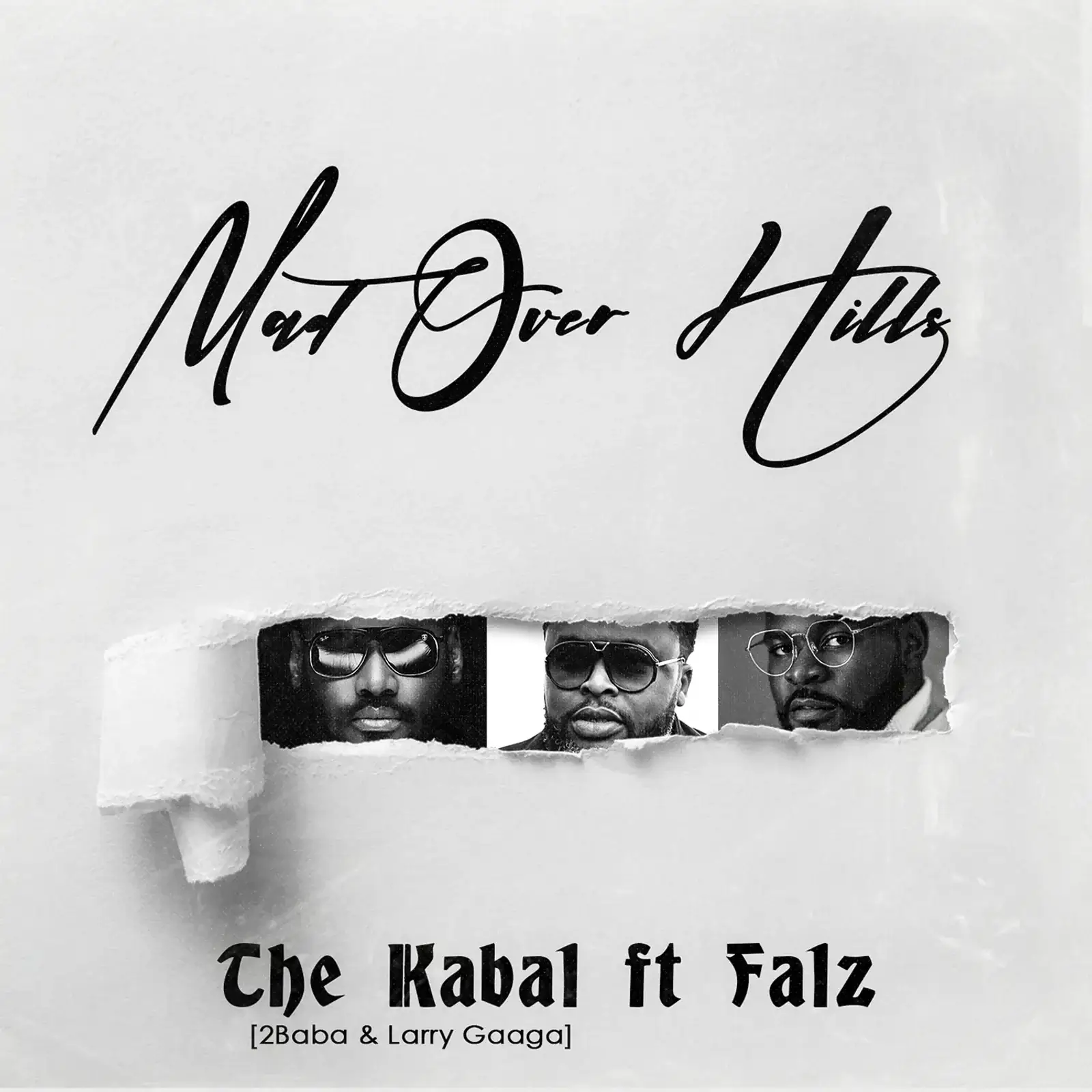2Baba, Larry Gaaga, The Kabal & Falz - Mad Over Hills