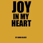 Anna Black – Joy in My Heart