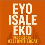 Azzi On The Beat – eyo street version