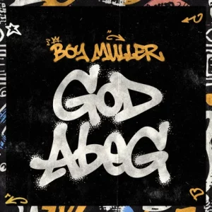 Boy Muller – God Abeg