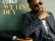Chike - Wetin Dey