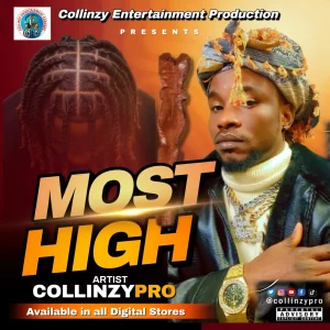 CollinzyPro Unveils New Christmas Anthem “Most High”