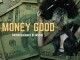 Commissioner DJ Wysei - Money Good