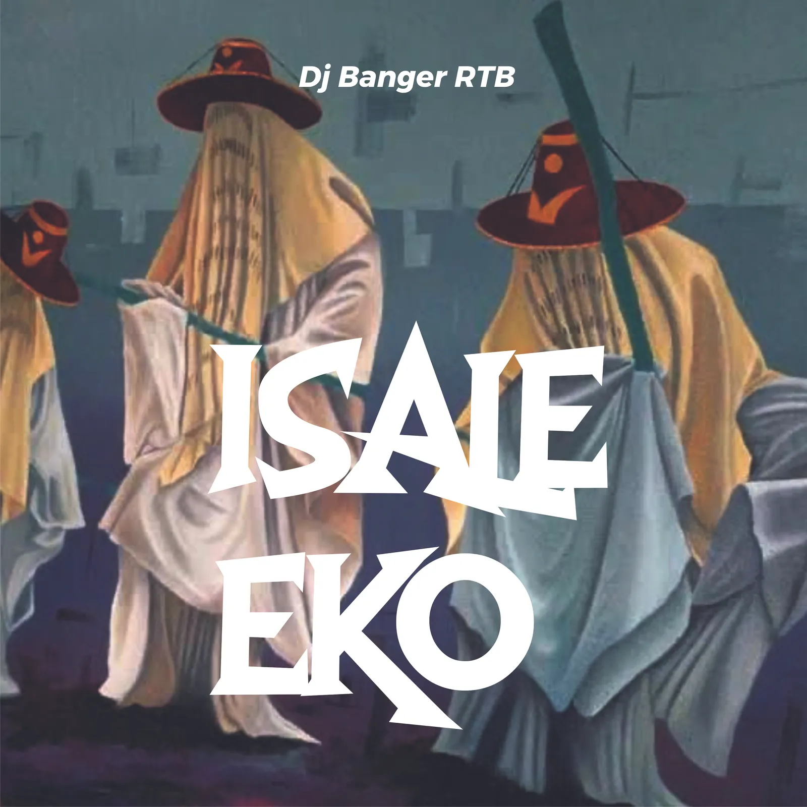 DJ Banger RTB - Isale Eko Dance
