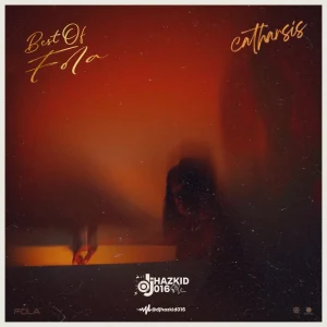 DJ Hazkid 016 – Best Of FOLA 2025 (Catharsis) Mix