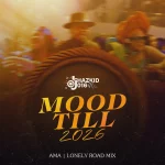 DJ Hazkid 016 – Mood Till 2026 (Ama & Lonely Road Mix)