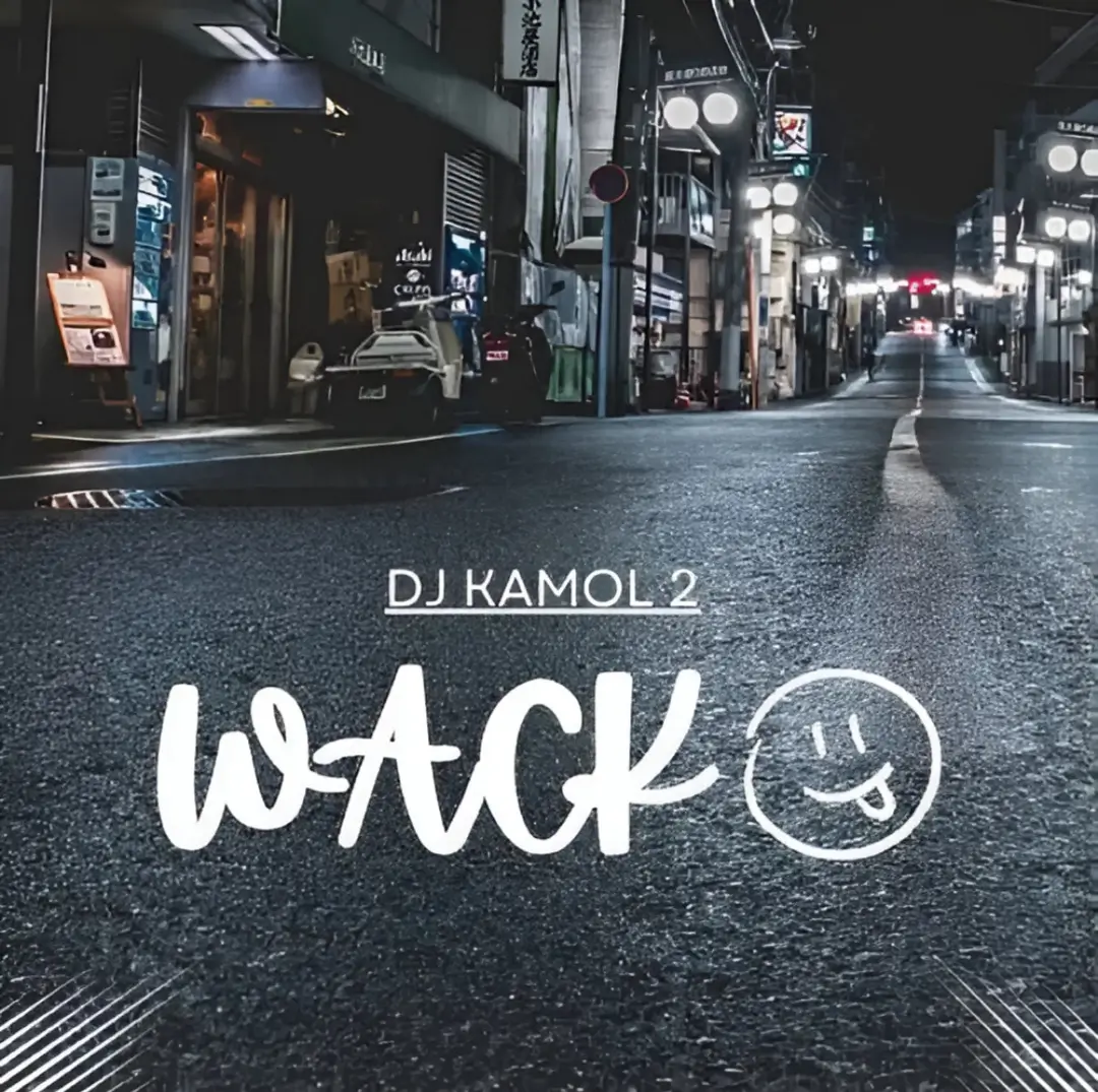 DJ Kamol 2 - WACKO