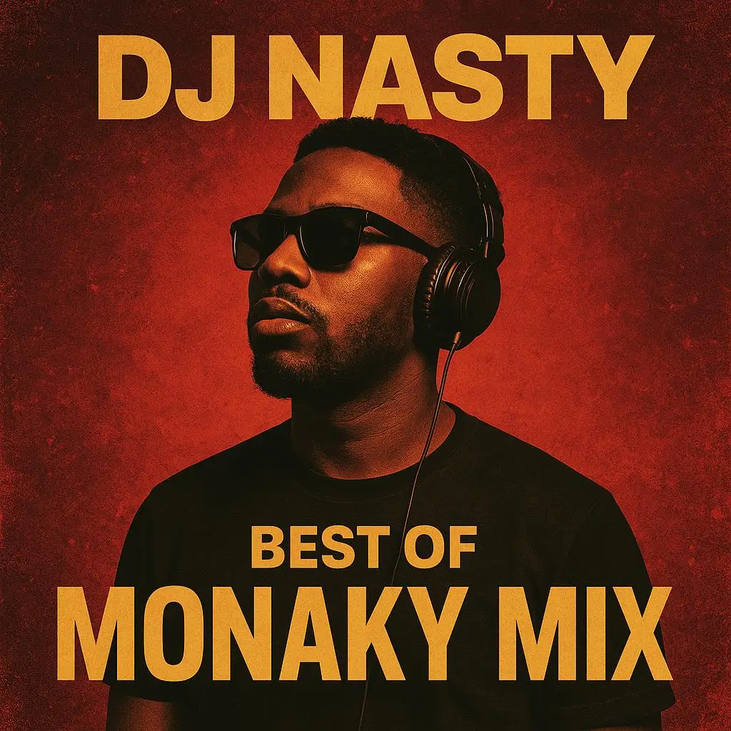 DJ Nasty - Best Of Monaky Mix