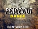 DJ-Starkeed-Peace-Out-Dance