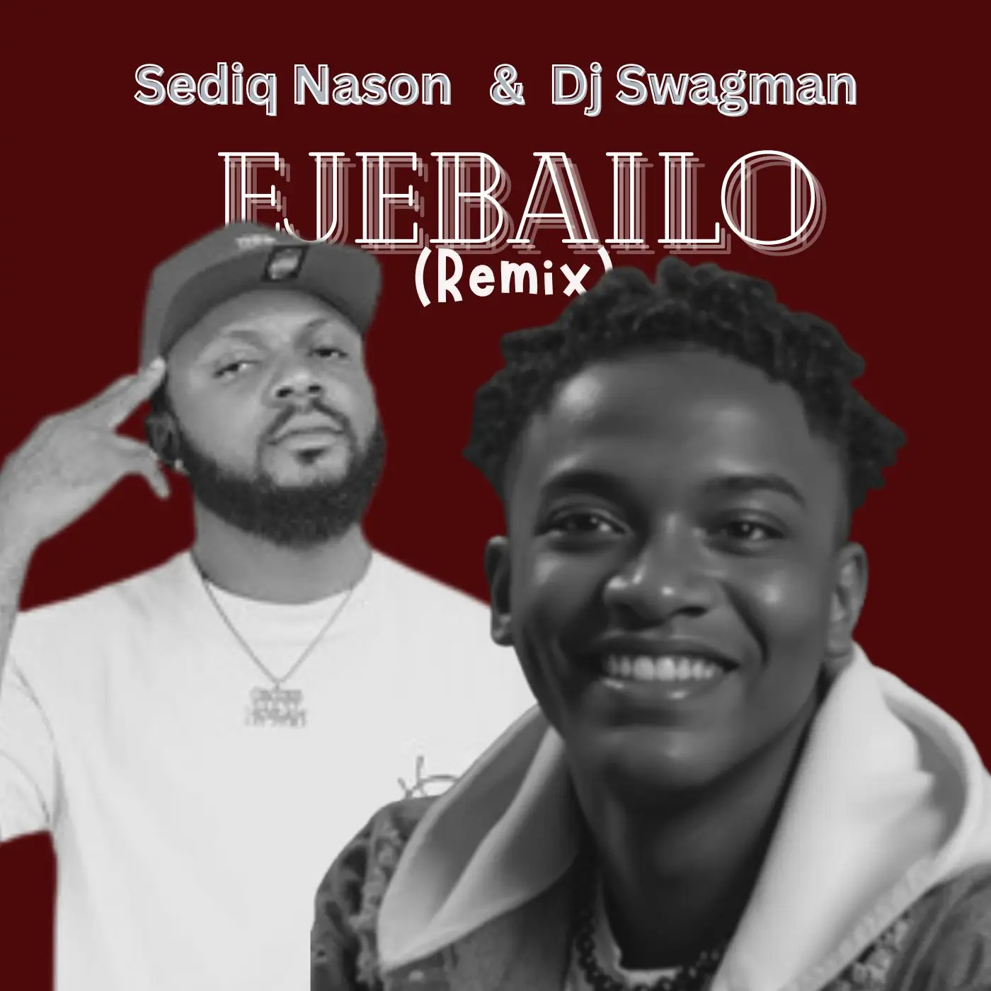 DJ Swagman ft. Sediq Nason - Ejebailo (Remix)