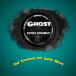 DJ Tansho – Ghost Street Beat ft. Azzi On The Beat