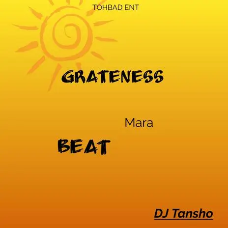 DJ Tansho - Grateness Mara Beat