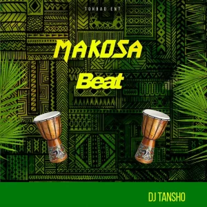 DJ Tansho – Makosa Beat