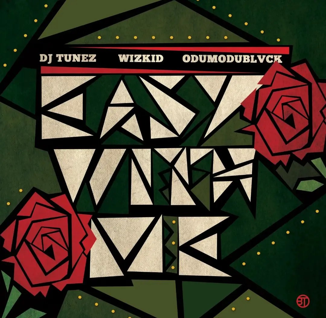 DJ Tunez, Wizkid & Odumodublvck - Easy With Me