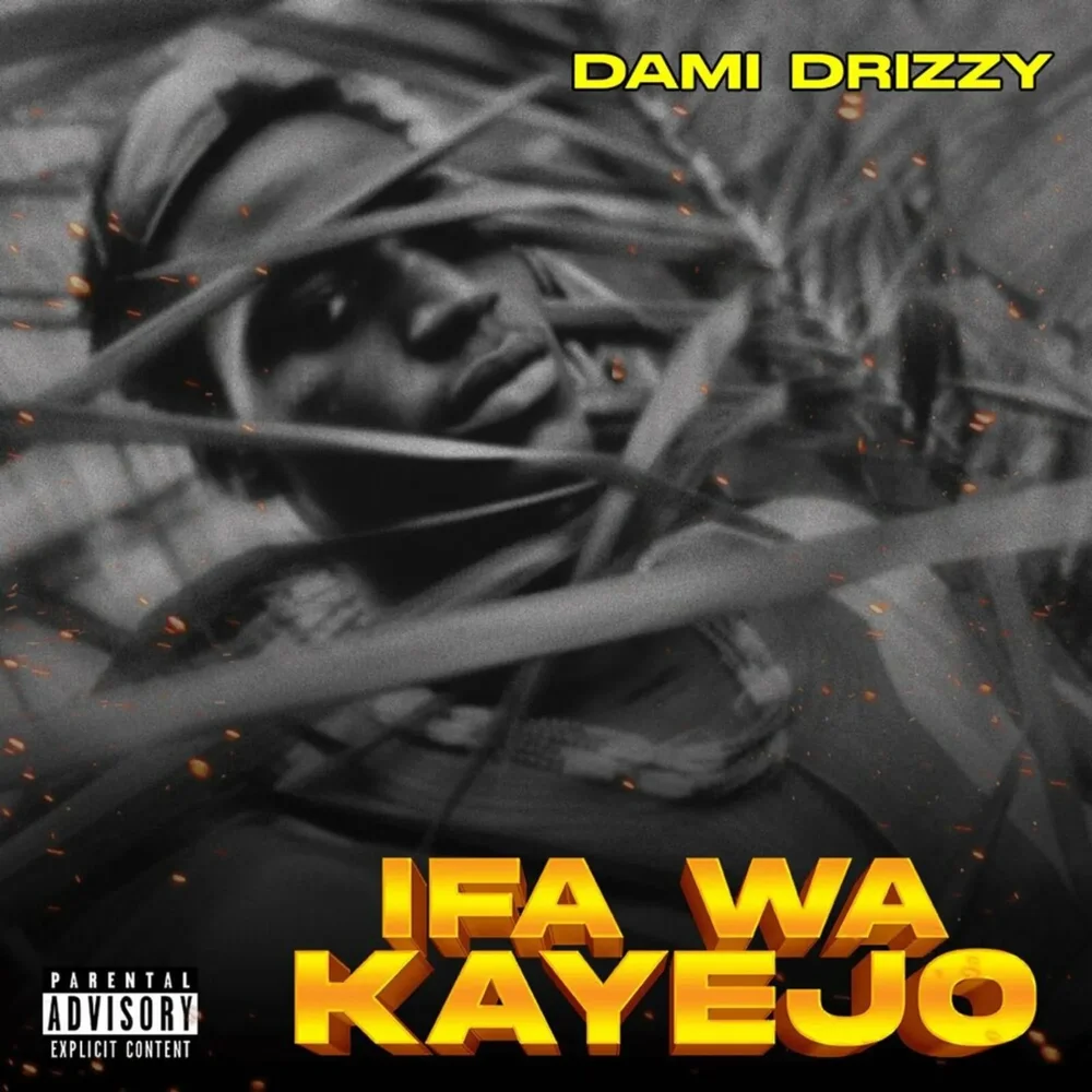 Dami Drizzy - Ifa Wa Kayejo