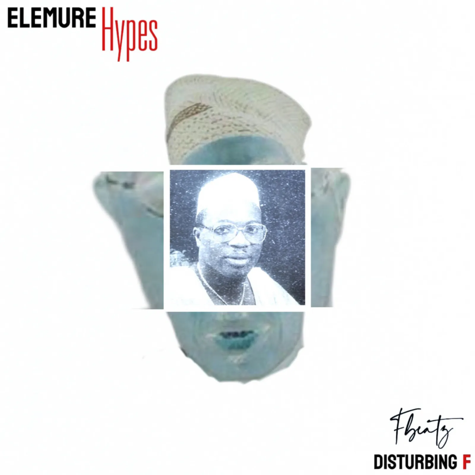 Disturbing F & Fbeatz - Elemure Hypes (EP)