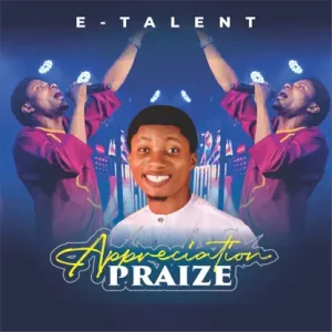 E-Talent – Appreciation Praise