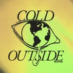 FAVE & Dre Skull – Cold Outside