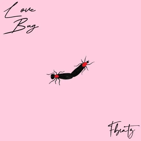 Fbeatz - Love Bug (EP)