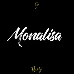 Fbeatz – Monalisa (EP)