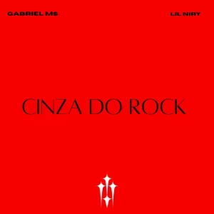 Gabriel Ms – Cinza do Rock (Original)