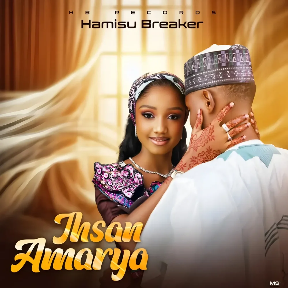 Hamisu Breaker - Ihsan Amarya