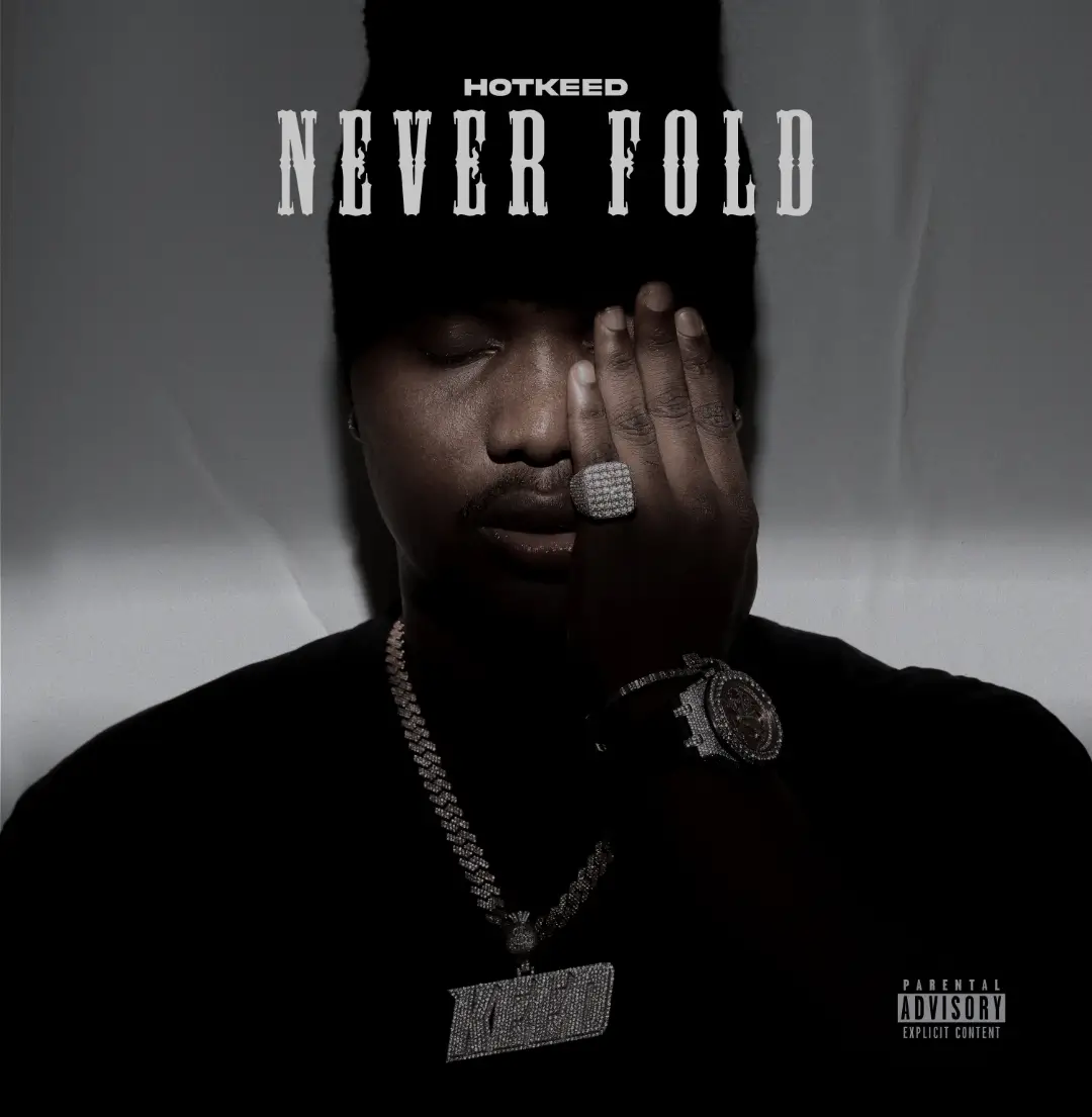Hotkeed - Never Fold (Album)