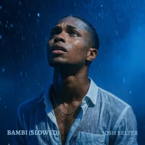 Josh Belter – Bambi (Slowed)