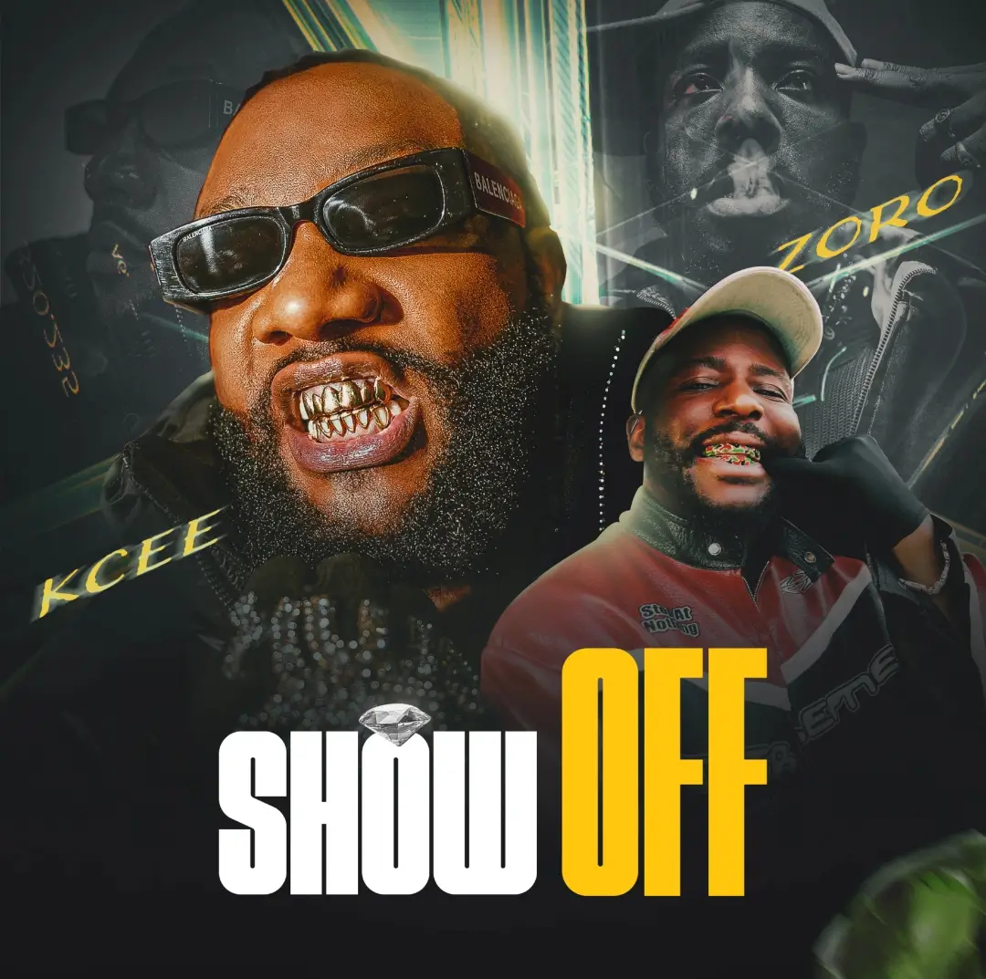 Kcee – Show Off ft. Zoro Swagbag