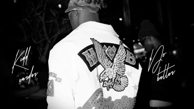 Kidd Carder - Do Better