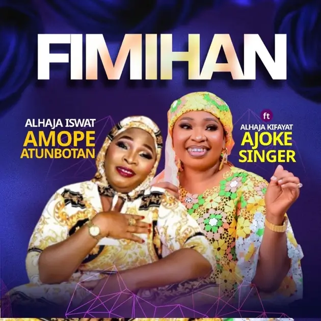 Kifayat Ajoke Singer - Fimihan