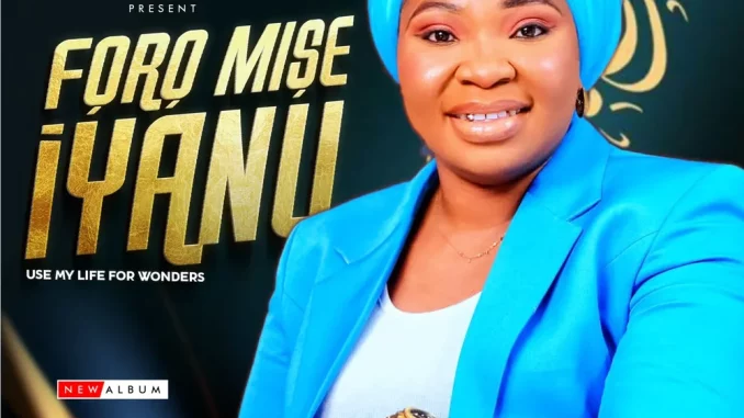 Kifayat Ajoke Singer - Foro Mi Se Iyanu