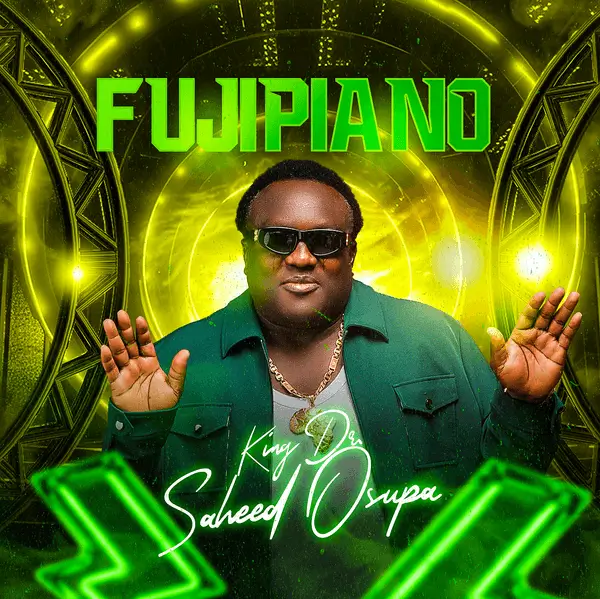 King Dr. Saheed Osupa - Fujipiano