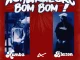 Kumba ft. Blazon - Achukuleke Bom Bom