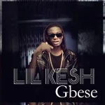Lil Kesh – Gbese