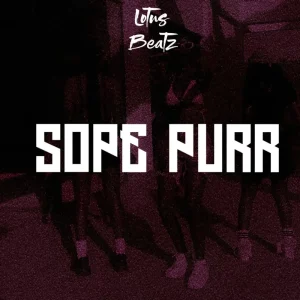 Lotus Beatz – Sope Purr
