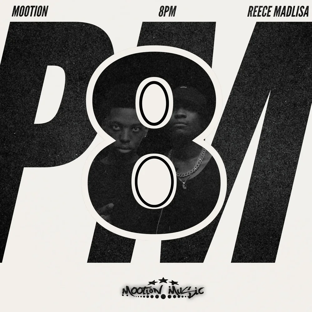 M00tion & Reece Madlisa - 8PM