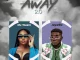 Mz Wakili & Jaywillz - Away 2.0
