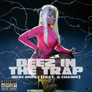 Nicki Minaj & 2 Chainz – Beez In The Trap