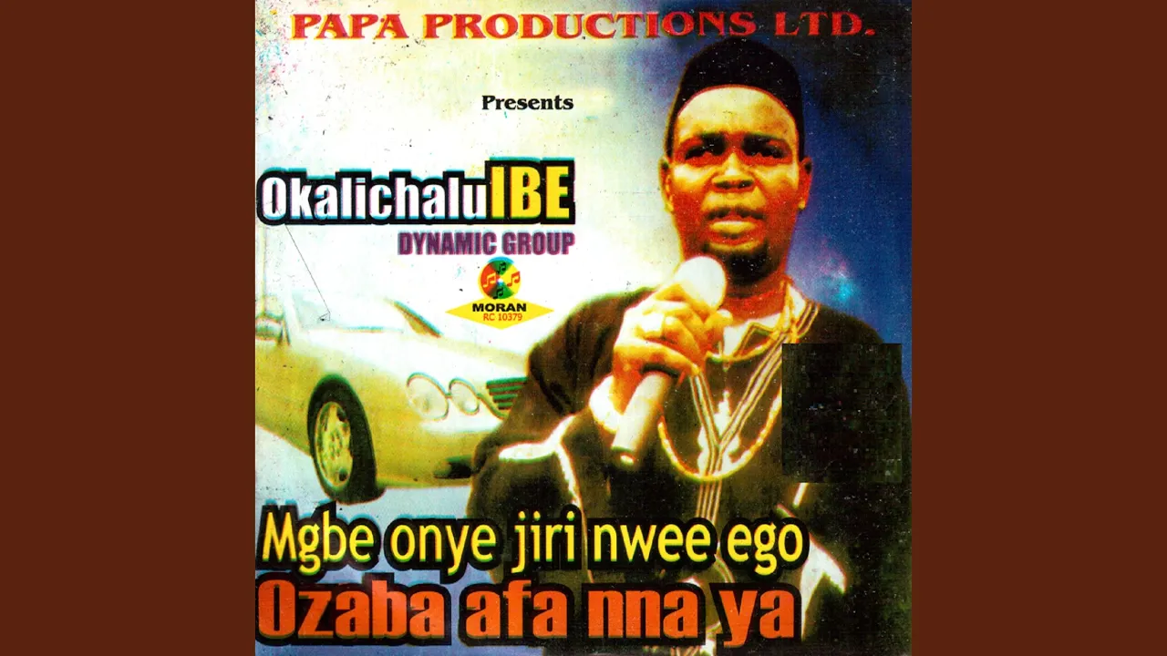 Okalichalu Ibe Dynamic Group - Onu Riri Udene