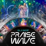 Olabest – Praise Wave