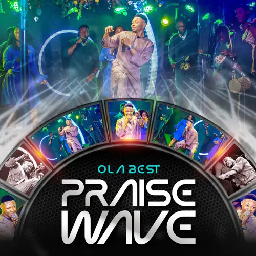 Olabest - Praise Wave
