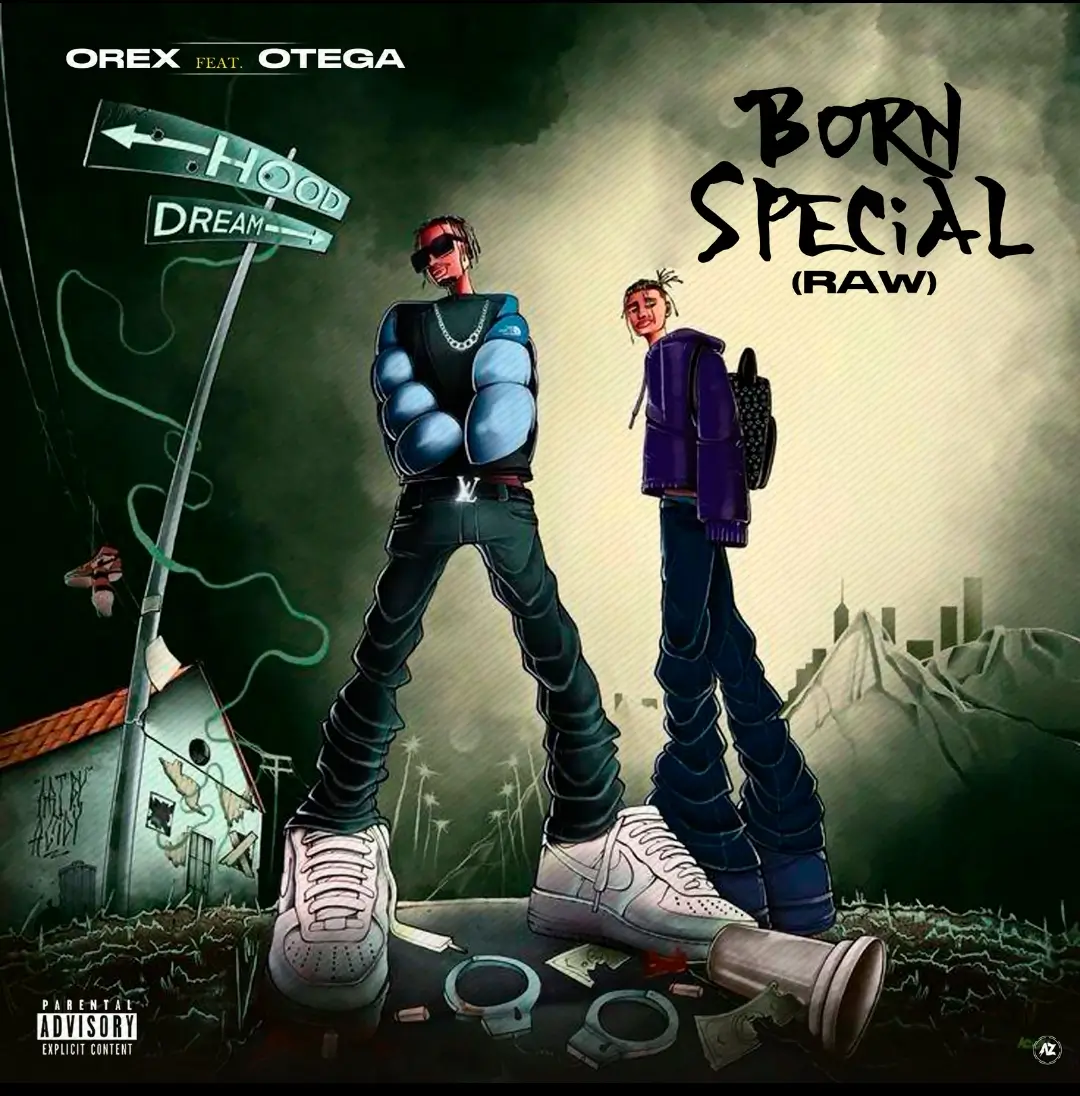Orex - Born Special ft. Otega
