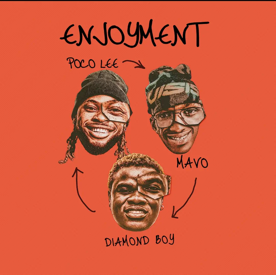 Poco Lee, Mavo & Diamond Boy - Enjoyment