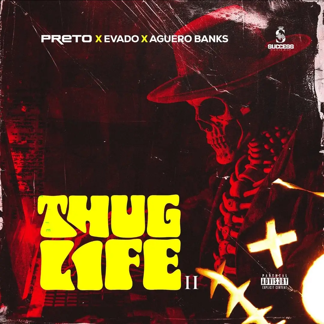 Preto, Evado, Aguero Banks - Thug Life II
