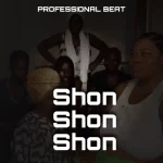 Professional Beat – Shon Shon Shon