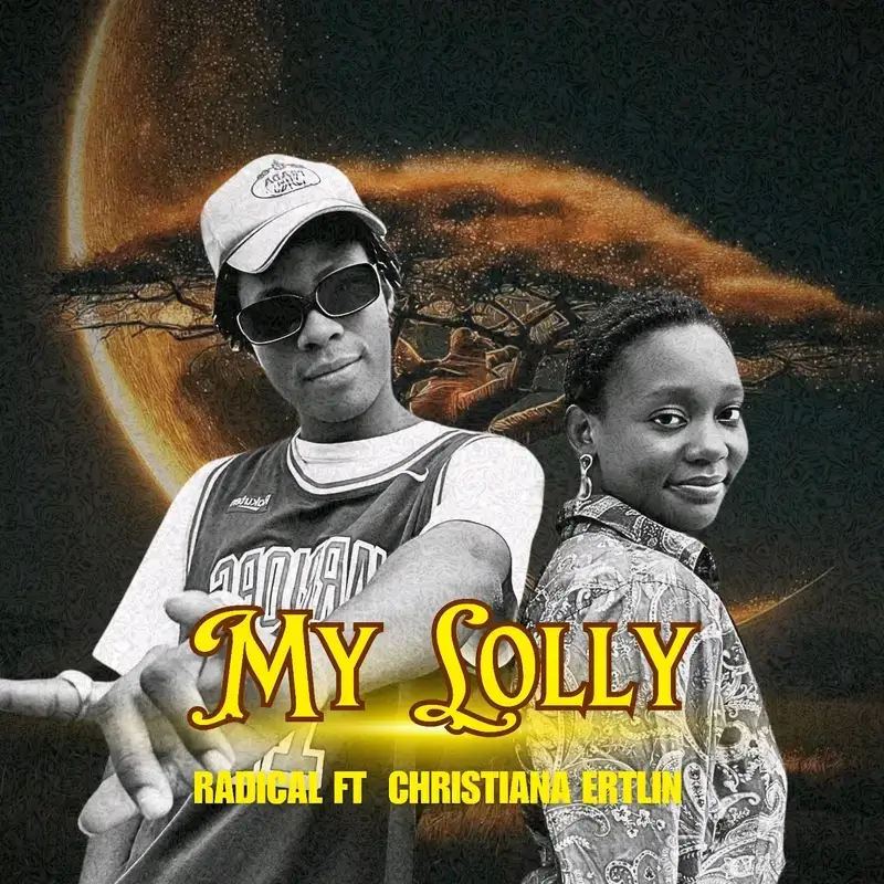 Radical ft. Christiana Ethlin – My Lolly