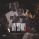 ST Anointed – My Story (Remix) ft. Zyno Topboy